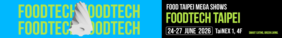 2026  FOODTECH TAIPEI/BIO/PHARMATECH TAIWAN